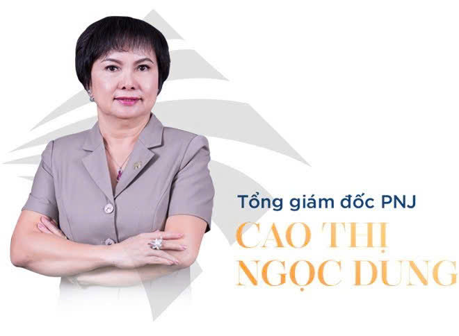 PNJ dự kiến lỗ hơn 6200 tỷ đồng 13 Cao Thị Ngọc Dung - Tổng giám đốc PNJ