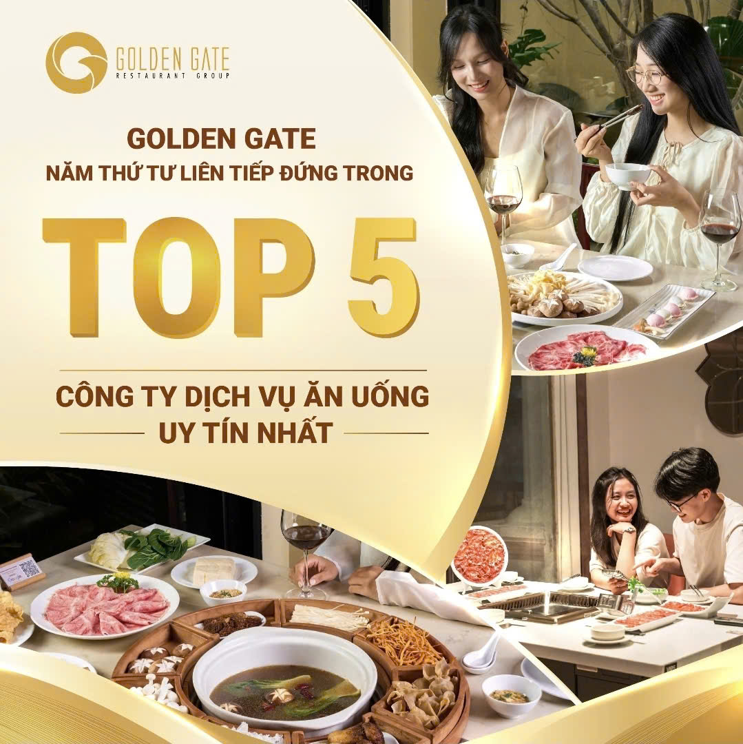 Lịch Sử Hình Thành Tập Đoàn Golden Gate 2005 Và Quá Trình Phát Triển: Hành Trình Khai Mở Ngành Ẩm Thực Chuỗi Việt Nam 15 Golden Gate Top 5 Công ty Dịch vụ Ăn uống Uy tín năm 2026 - Người Tiên Phong