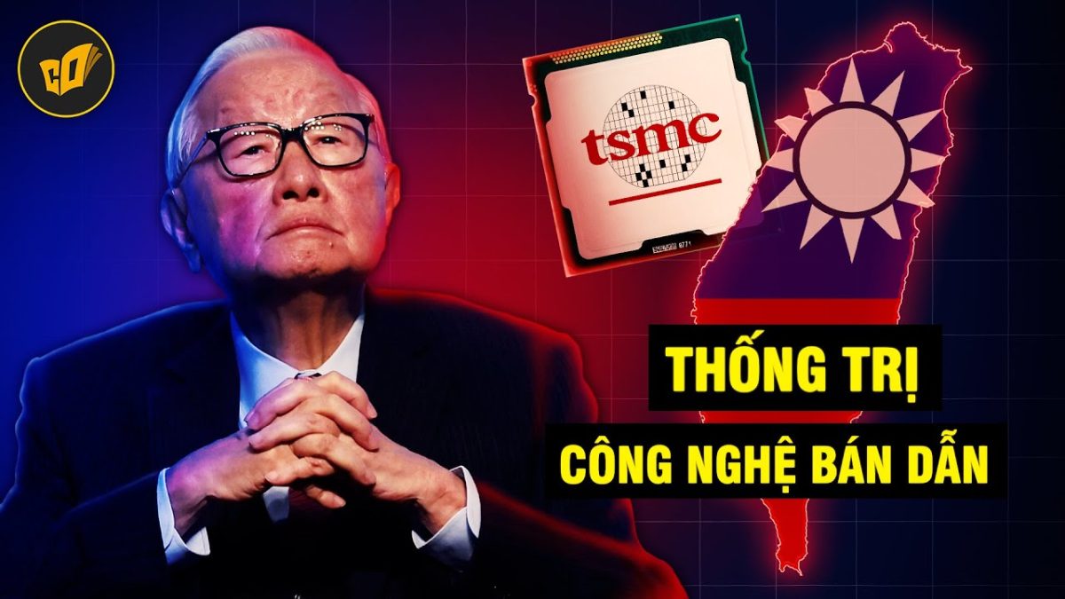 Lịch Sử Hình Thành TSMC- Nhà Sản Xuất Chất Bán Dẫn Theo Hợp Đồng Lớn Nhất Hành Tinh 1987 Và Quá Trình Phát Triển 13 TSMC -Ngành Công Nghiệp Bán Dẫn Toàn Cầu - Người Tiên Phong